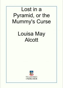 Download Lost in a Pyramid, or the Mummy’s Curse pdf, epub, ebook
