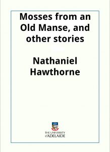 Download Mosses from an Old Manse, and other stories pdf, epub, ebook