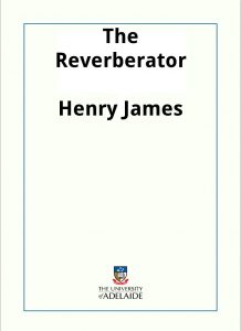 Download The Reverberator pdf, epub, ebook