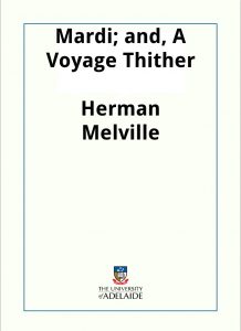 Download Mardi; and, A Voyage Thither pdf, epub, ebook