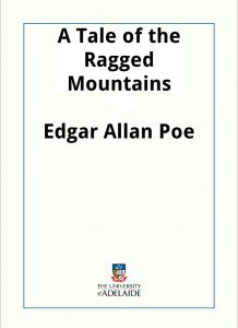 Download A Tale of the Ragged Mountains pdf, epub, ebook