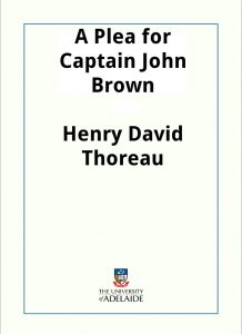 Download A Plea for Captain John Brown pdf, epub, ebook