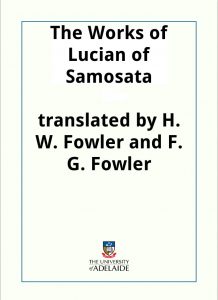 Download The Works of Lucian of Samosata pdf, epub, ebook