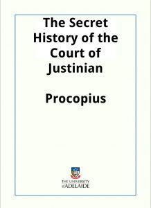 Download The Secret History of the Court of Justinian pdf, epub, ebook