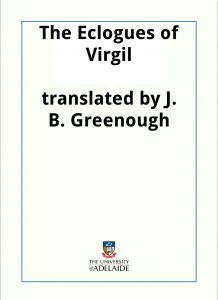 Download Eclogues / Virgil; translated by J. B. Greenough pdf, epub, ebook