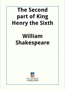 Download The Second part of King Henry the Sixth pdf, epub, ebook