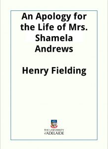 Download An Apology for the Life of Mrs. Shamela Andrews pdf, epub, ebook