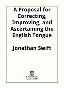 Download A Proposal for Correcting, Improving, and Ascertaining the English Tongue pdf, epub, ebook