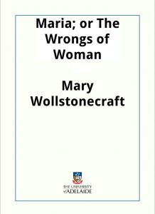 Download Maria; or The Wrongs of Woman pdf, epub, ebook