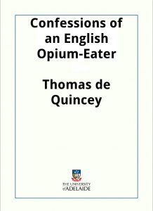 Download Confessions of an English Opium-Eater pdf, epub, ebook