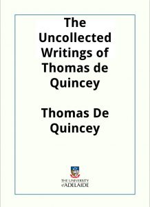 Download The Uncollected Writings of Thomas de Quincey pdf, epub, ebook