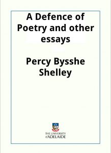 Download A Defence of Poetry and other essays pdf, epub, ebook