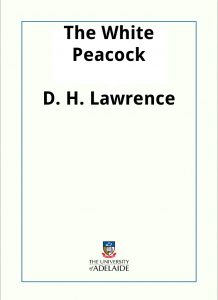 Download The White Peacock pdf, epub, ebook