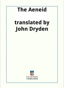 Download The Aeneid / translated by John Dryden pdf, epub, ebook