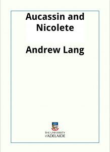 Download Aucassin and Nicolete pdf, epub, ebook