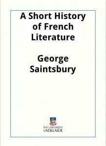 Download A Short History of French Literature pdf, epub, ebook