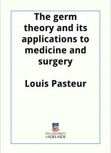 Download The germ theory and its applications to medicine and surgery pdf, epub, ebook