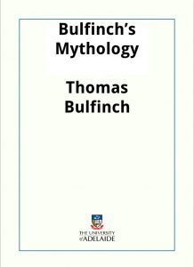 Download Bulfinch’s Mythology: The Age of Chivalry, or Legends of King Arthur pdf, epub, ebook