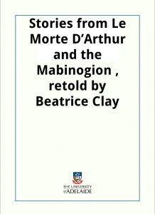 Download Stories from Le Morte D’Arthur and the Mabinogion pdf, epub, ebook