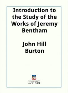 Download Introduction to the Study of the Works of Jeremy Bentham pdf, epub, ebook