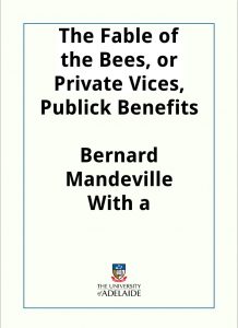 Download The Fable of the Bees or Private Vices, Publick Benefits pdf, epub, ebook