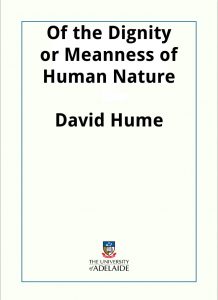 Download Of the Dignity or Meanness of Human Nature pdf, epub, ebook