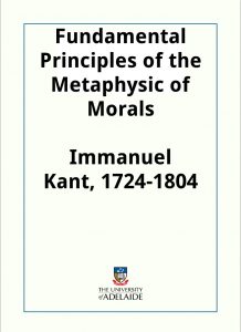 Download Fundamental Principles of the Metaphysic of Morals pdf, epub, ebook