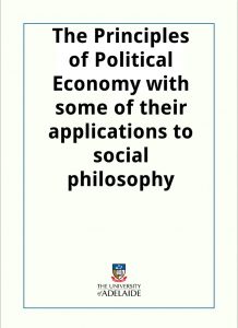 Download The Principles of Political Economy with some of their applications to social philosophy pdf, epub, ebook