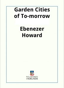 Download Garden Cities of To-morrow pdf, epub, ebook