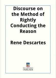 Download Discourse on the Method of Rightly Conducting the Reason, and Seeking the Truth in the Sciences pdf, epub, ebook