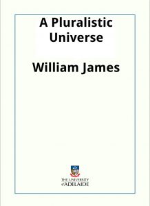 Download A Pluralistic Universe pdf, epub, ebook