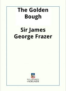 Download The Golden Bough: a study of magic and religion pdf, epub, ebook