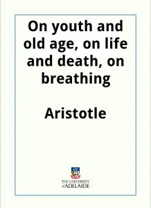 Download On youth and old age, on life and death, on breathing pdf, epub, ebook