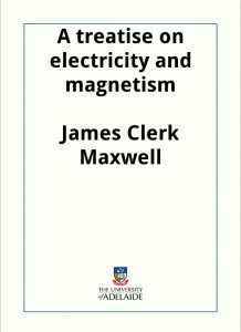 Download A treatise on electricity and magnetism pdf, epub, ebook