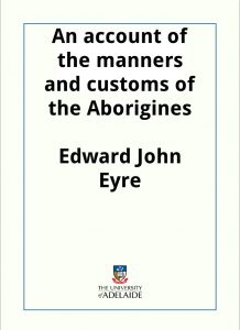 Download An account of the manners and customs of the Aborigines and the state of their relations with Europeans pdf, epub, ebook