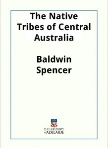 Download The Native Tribes of Central Australia pdf, epub, ebook