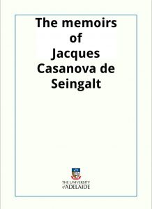 Download The memoirs of Jacques Casanova de Seingalt pdf, epub, ebook