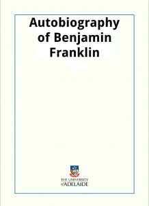 Download Autobiography of Benjamin Franklin pdf, epub, ebook