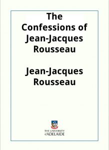 Download The Confessions of Jean-Jacques Rousseau pdf, epub, ebook