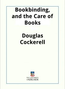 Download Bookbinding, and the Care of Books pdf, epub, ebook