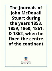 Download The Journals of John McDouall Stuart pdf, epub, ebook