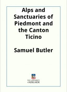 Download Alps and Sanctuaries of Piedmont and the Canton Ticino pdf, epub, ebook