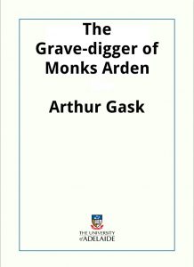 Download The Grave-digger of Monks Arden pdf, epub, ebook