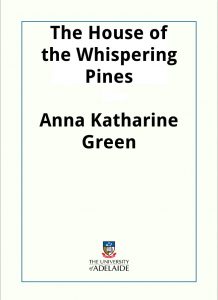 Download The House of the Whispering Pines pdf, epub, ebook