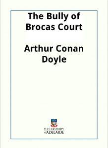 Download The Bully of Brocas Court pdf, epub, ebook