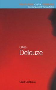 Download Gilles Deleuze: Essential Guides for Literary Studies (Routledge Critical Thinkers) pdf, epub, ebook