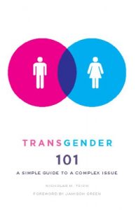 Download Transgender 101: A Simple Guide to a Complex Issue pdf, epub, ebook