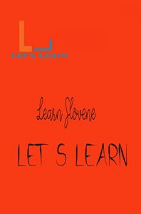 Download Let’s Learn –  Learn Slovene pdf, epub, ebook