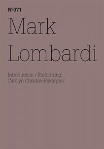 Download Mark Lombardi: (dOCUMENTA (13): 100 Notes – 100 Thoughts, 100 Notizen – 100 Gedanken # 071) (dOCUMENTA (13): 100 Notizen – 100 Gedanken) (German Edition) pdf, epub, ebook