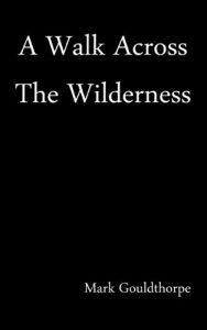 Download A Walk Across The Wilderness pdf, epub, ebook